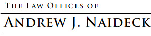 The Law Offices of Andrew J. Naideck
